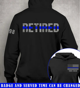 Personalized Thin Blue Line Retired US Police Officer Custom Time & Badge Number Hoodie 2D Printed QTKVH231560
