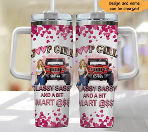 Personalized Jeep Girl Classy Sassy And A Bit Smart Assy Valentine's Day Gift 40oz Matte Tumbler With Handle Printed HN24161