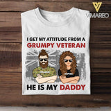 Personalized I Get My Attitude From An Australian Grumpy Veteran He Is My Daddy Tshirt Printed QTHC1207