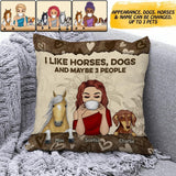 Personalized I Like Horses, Dogs And Maybe 3 People Pillow Printed NQDT2507