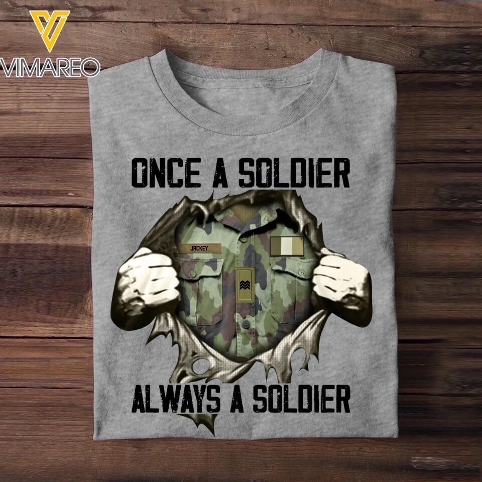 Personalized Once A Soldier Always A Soldier Irish Soldier/ Veteran Rank Camo Tshirt Printed 23DEC-HQ09