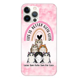 Personalized Life Is Better With Cats Cat Lovers Phonecase Printed PNHQ1403