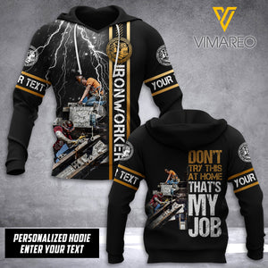 Ironworker DONT TRY CUSTOMIZE HOODIE 3D MTP