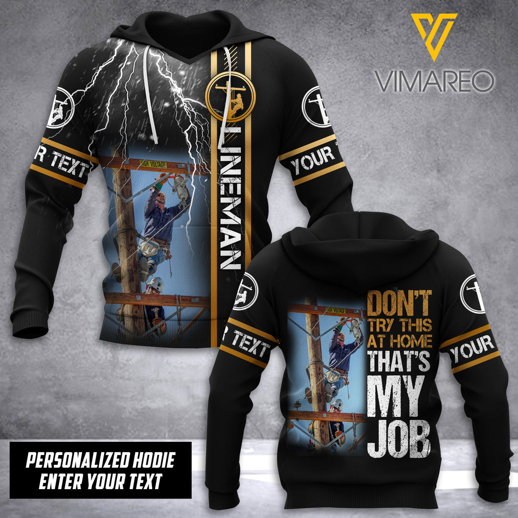 Lineman DONT TRY CUSTOMIZE HOODIE 3D MTP
