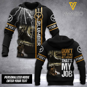 Plumber DONT TRY CUSTOMIZE HOODIE 3D MTP